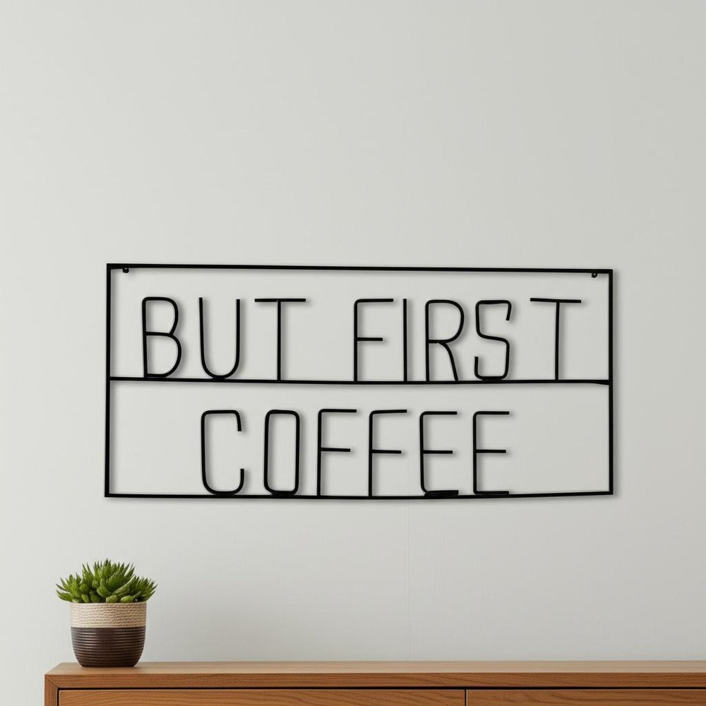 But First Coffee Sign 26" X 13" Black But First Coffee Metal Wall Decor