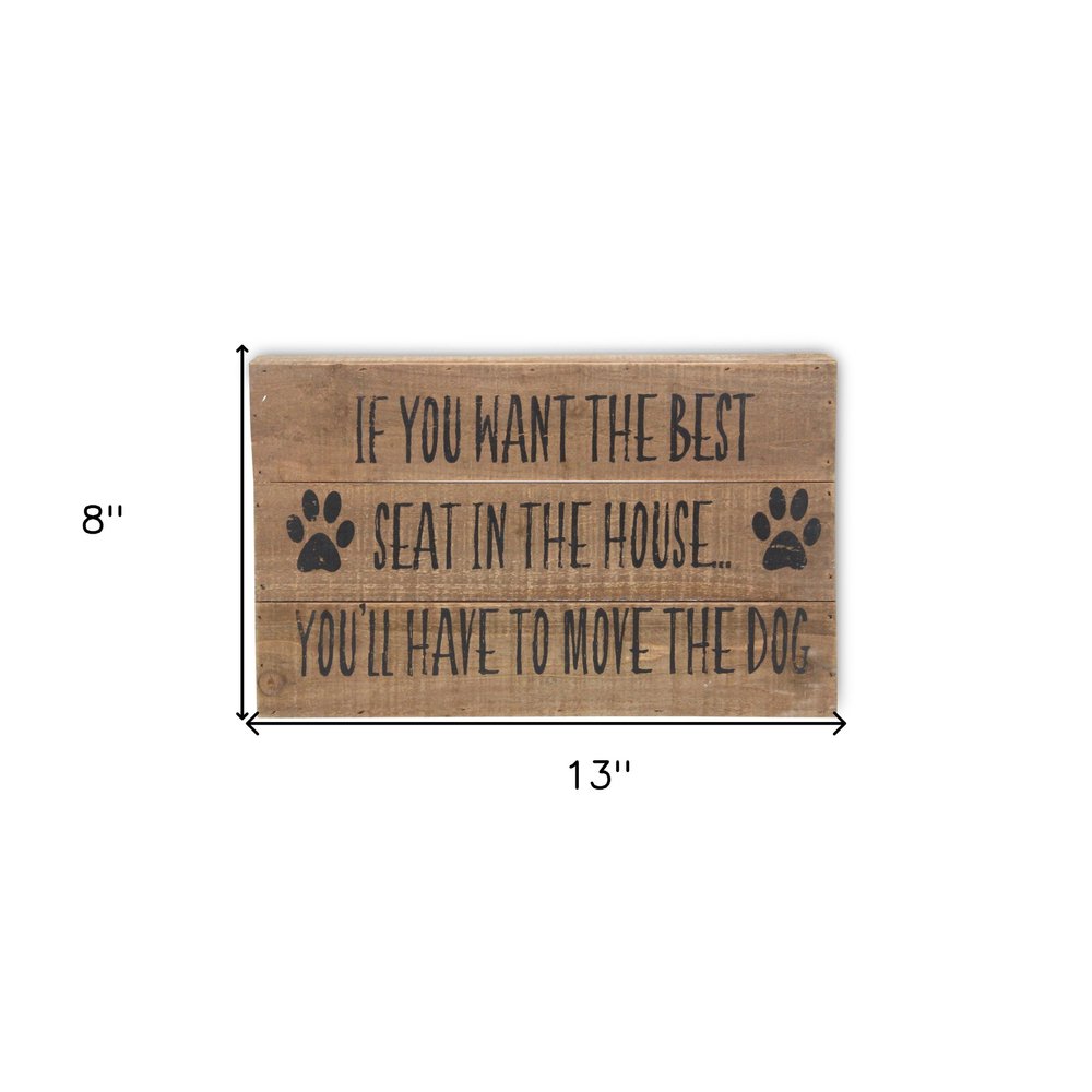 8" X 13" Brown Move The Dog Wood Wall Decor