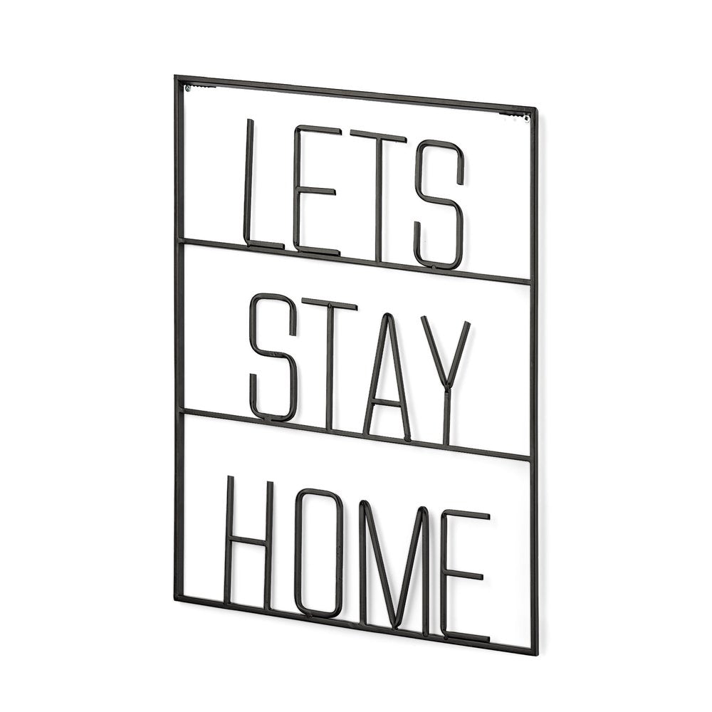 Let's Stay Home 16" X 20" Black Let's Stay Home Metal Wall Decor