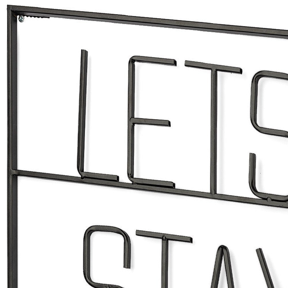 Let's Stay Home 16" X 20" Black Let's Stay Home Metal Wall Decor
