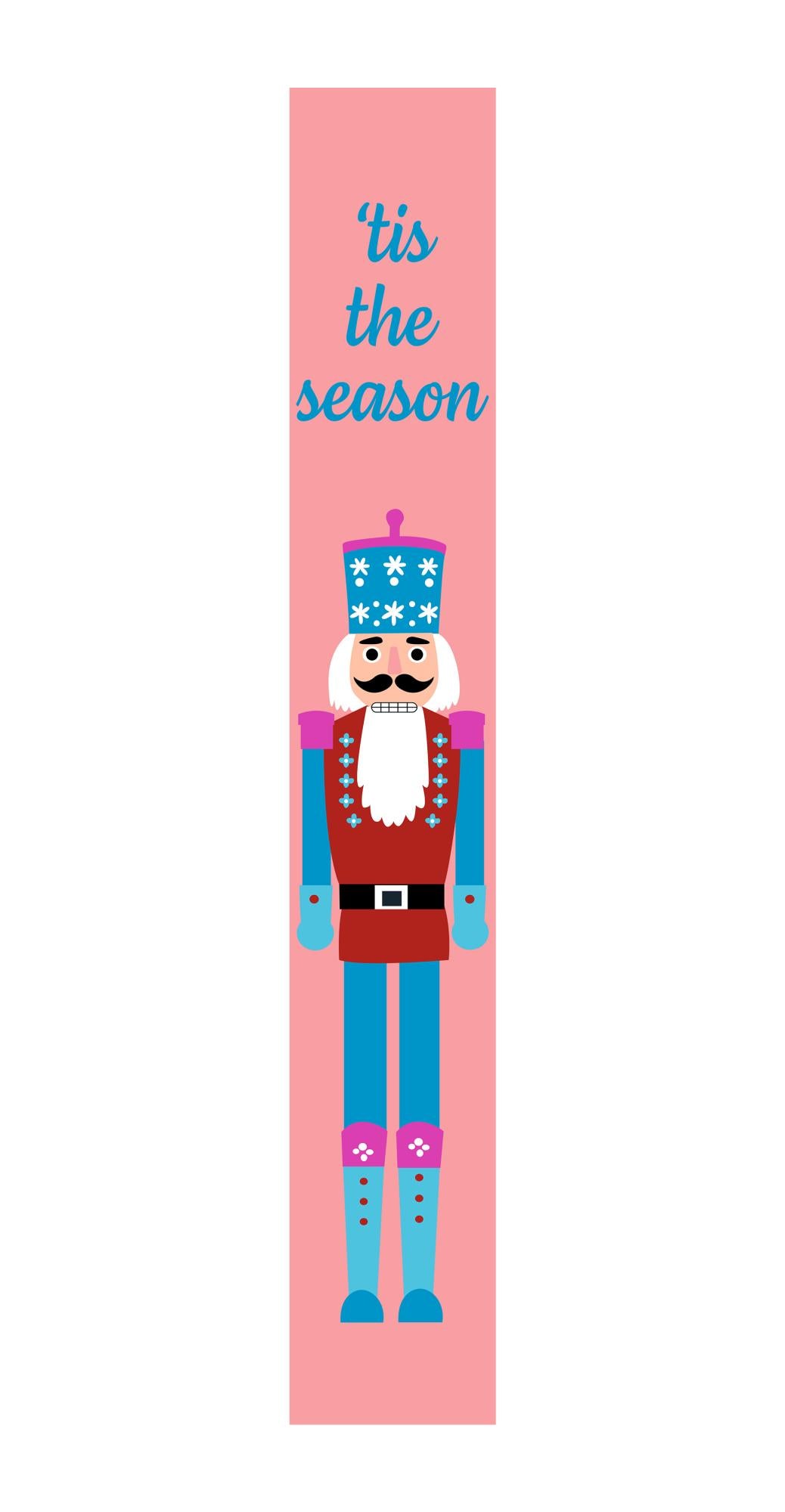 59" Blue And Pink Solid Wood Tis The Season Christmas Nutcracker Porch Sign